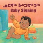 Baby Signing (Inuktitut/English)