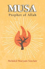 Musa - Prophet of Allah