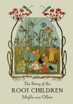 The Story of the Root Children