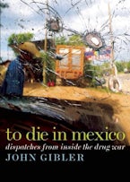 To Die in Mexico