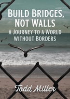 Build Bridges, Not Walls