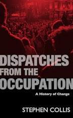 Dispatches from the Occupation