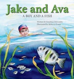 Jake and Ava: A Boy and a Fish