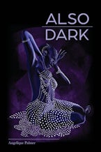 Also Dark