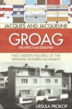 Jacques and Jacqueline Groag, Architect and Designer