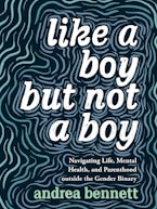 Like a Boy but Not a Boy