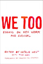 We Too: Essays on Sex Work and Survival
