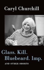 Glass. Kill. Bluebeard. Imp.