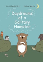 Daydreams of a Solitary Hamster