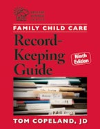 Family Child Care Record-Keeping Guide, Ninth Edition