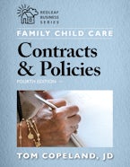 Family Child Care Contracts & Policies, Fourth Edition