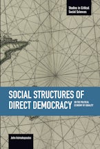 Social Structures of Direct Democracy