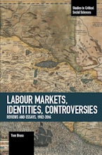 Labour Markets, Identities, Controversies