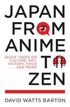 Japan from Anime to Zen