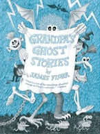 Grandpa’s Ghost Stories