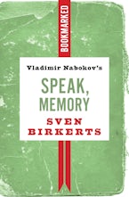 Vladimir Nabokovs Speak, Memory: Bookmarked