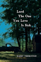 Lord The One You Love is Sick