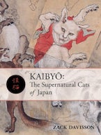 Kaibyo: The Supernatural Cats of Japan