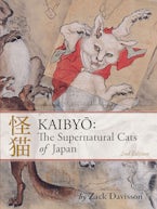 Kaibyo: The Supernatural Cats of Japan