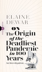 On the Origin of the Deadliest Pandemic in 100 Years