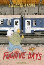 Langosh and Peppi: Fugitive Days
