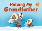 Helping My Grandfather