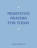 Meditative Prayers for Today