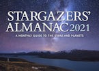 Stargazers Almanac: A Monthly Guide to the Stars and Planets 2021
