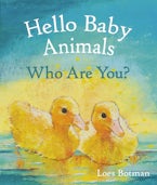 Hello Baby Animals, Who Are You?