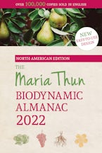 North American Maria Thun Biodynamic Almanac 2022
