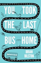 You Took the Last Bus Home