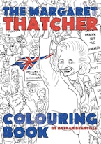 The Margaret Thatcher Colouring Book