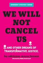 We Will Not Cancel Us