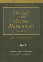 The Life of the Prophet Muhammad Volume 3