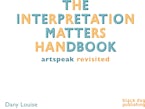The Interpretation Matters Handbook