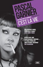 Cest la Vie: Shocking, hilarious and poignant noir