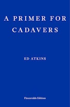A Primer for Cadavers