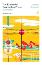 The Existential Counselling Primer 2nd edition