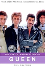 Dead Straight Guide to Queen