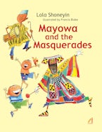 Mayowa and the Masquerades