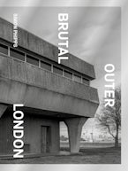 Brutal Outer London