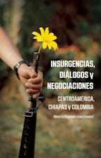 Insurgencias, Diálogos y Negociaciones