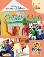 Spotlight on Young Children and the Creative Arts