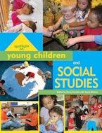 Spotlight on Young Children and Social Studies