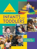 Spotlight on Infants and Toddlers