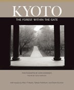 Kyoto: The Forest Within the Gate