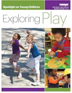 Spotlight on Young Children: Exploring Play