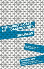 The Curious Case of Dassoukines Trousers
