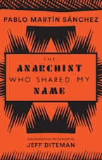 The Anarchist Who Shared My Name