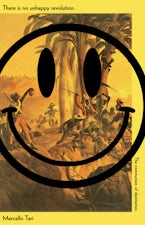 There Is No Unhappy Revolution